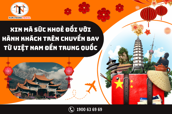 Thông báo  về việc xin mã sức khỏe đối với hành khách trên chuyến bay từ Việt Nam đến Trung Quốc